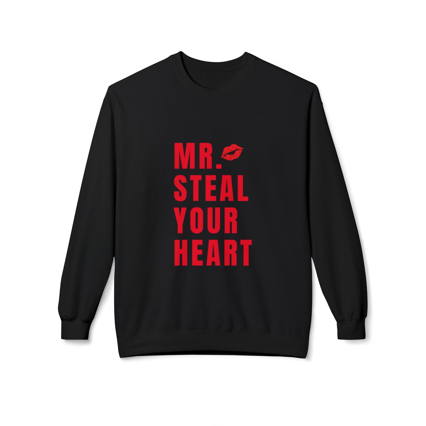 MR. Steal your heart Crewneck Sweatshirt