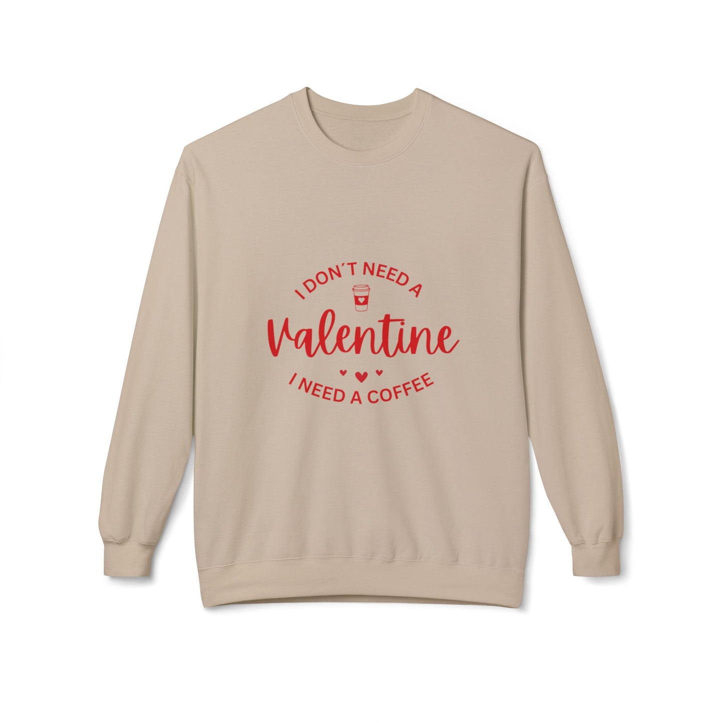 I don't need a Valentine