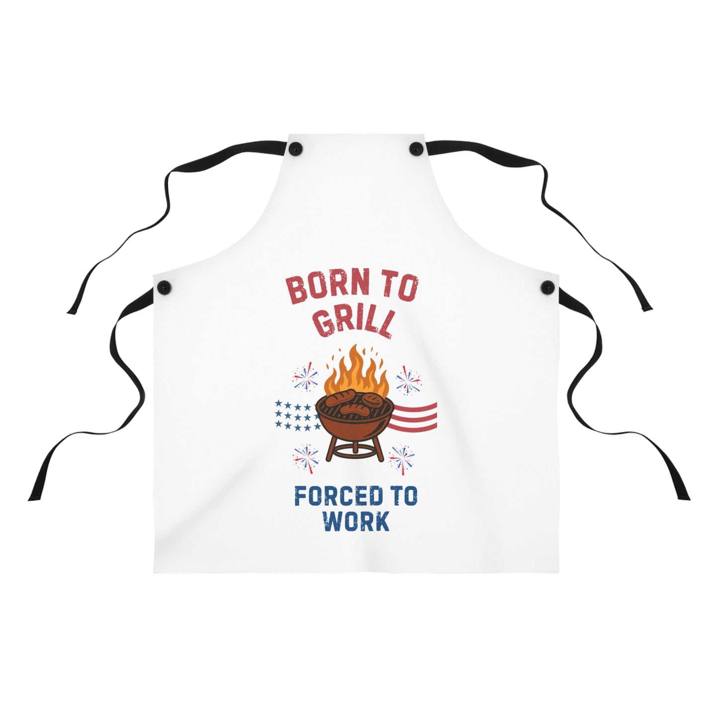 Fun BBQ Apron - 'Born to Grill, Forced to Work'