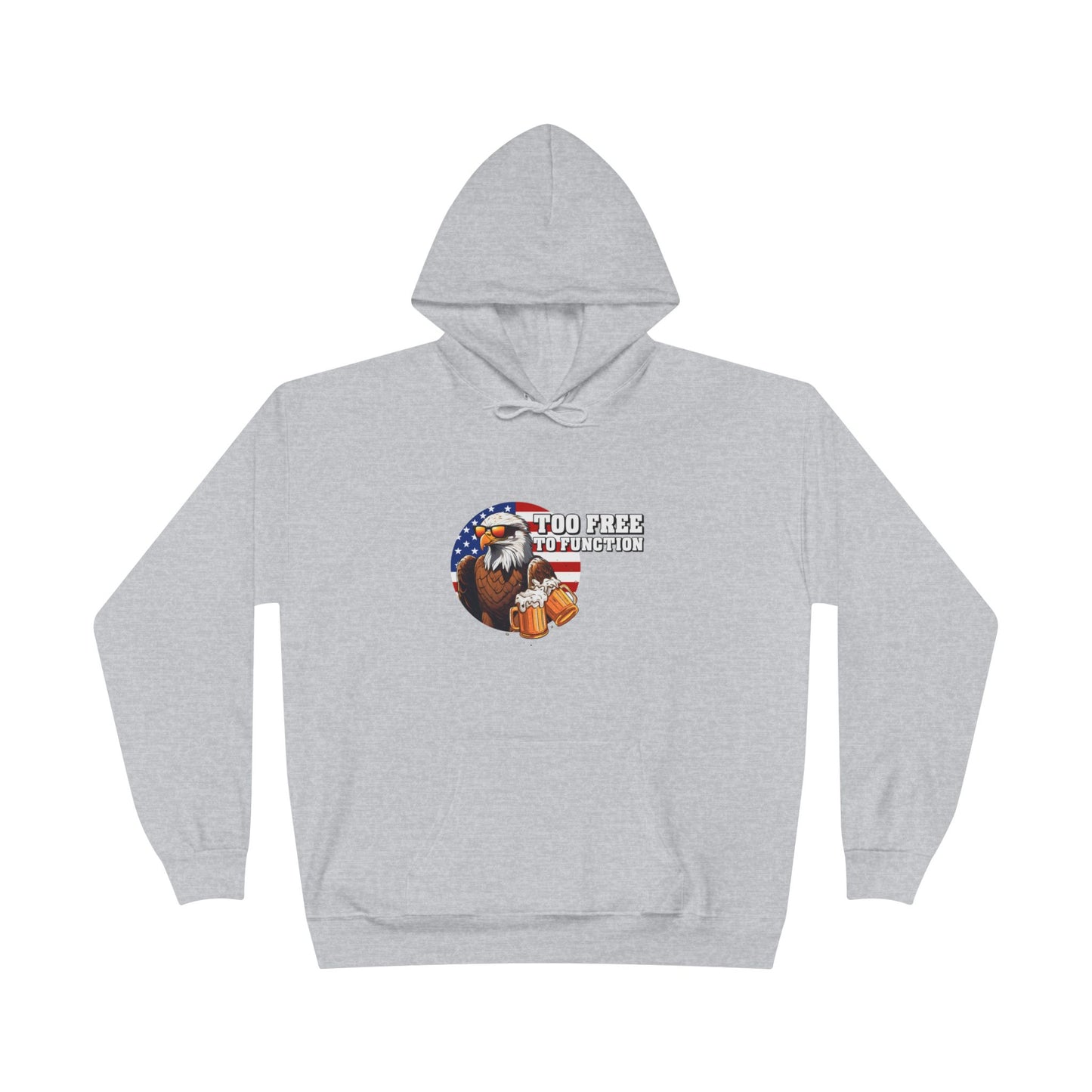 Pullover Hoodie - 'Too Free to Function'