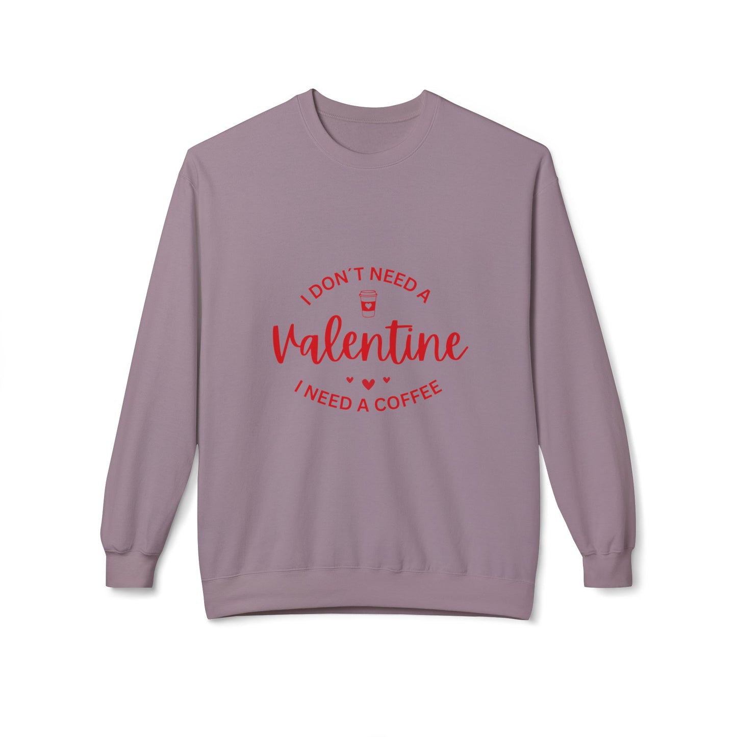 I don't need a Valentine