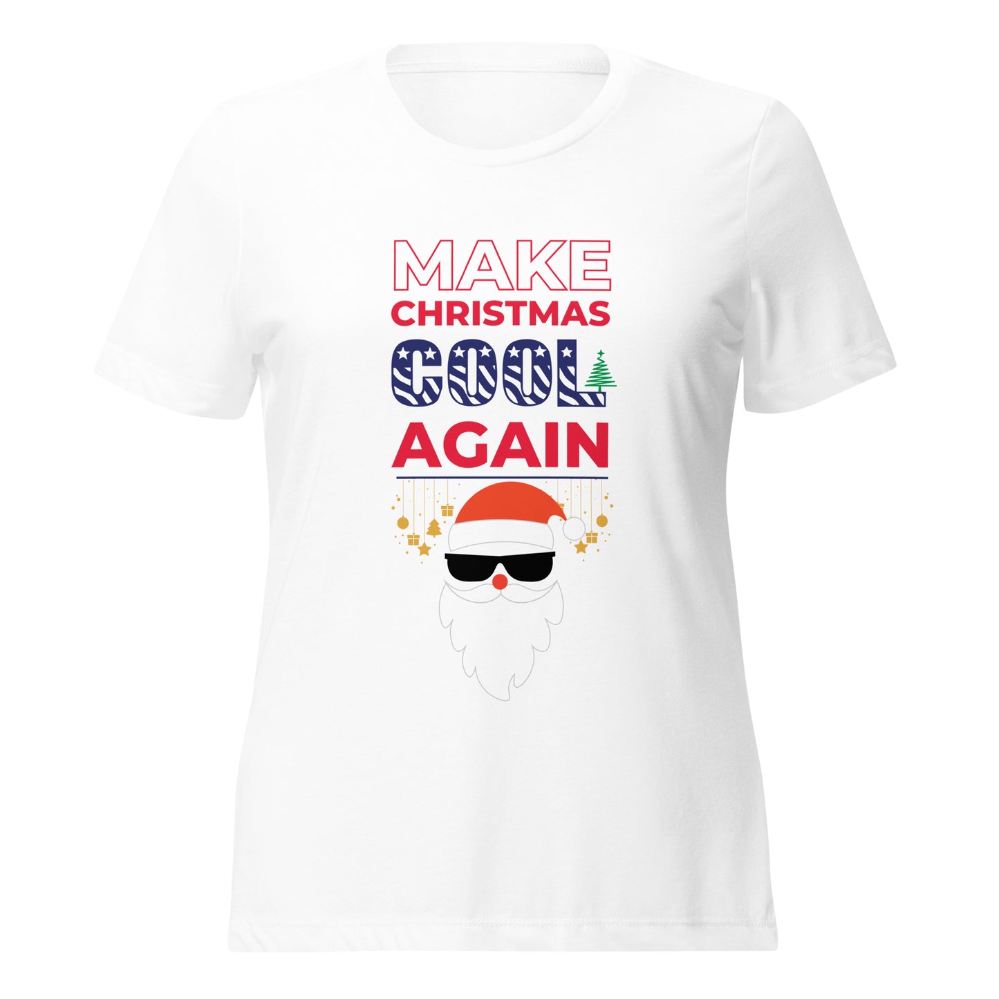 WYA Make Christmas Cool Again Women’s relaxed tri-blend t-shirt