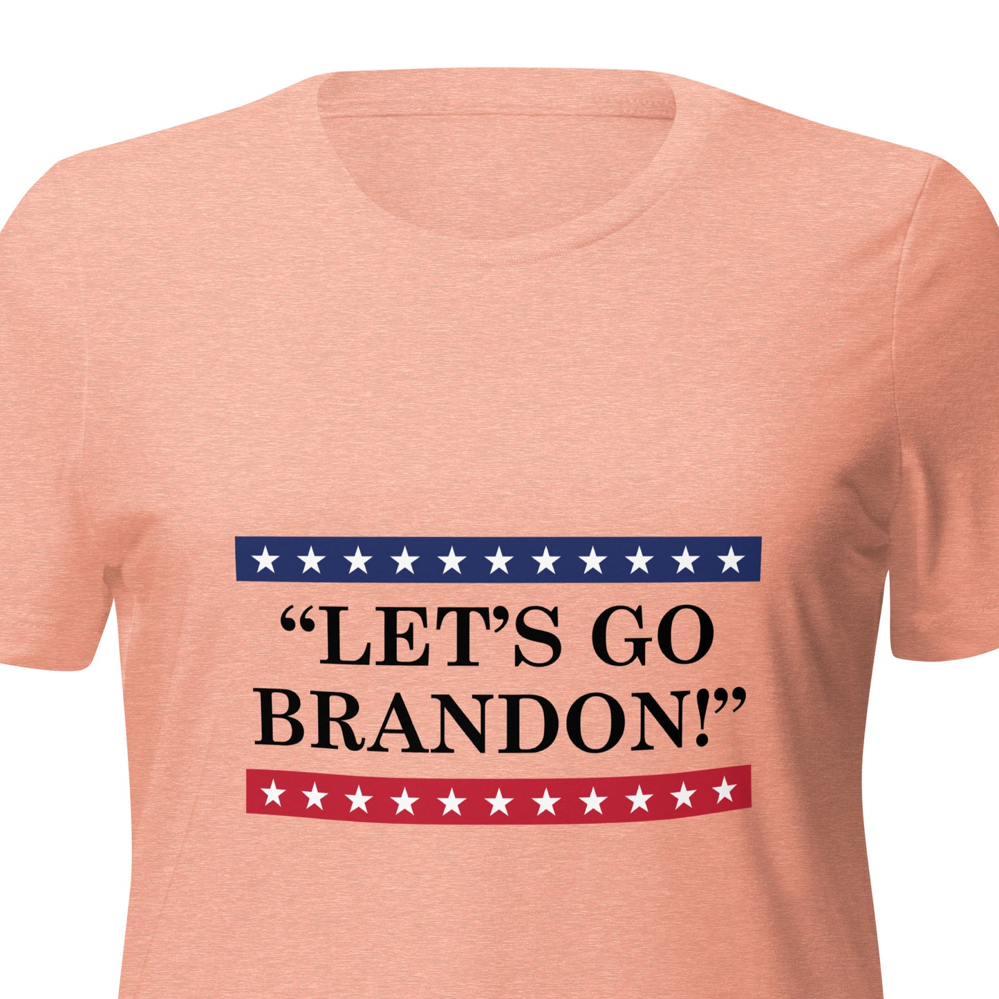 WYA Let's Go Brandon Women’s relaxed tri-blend t-shirt Light Colors