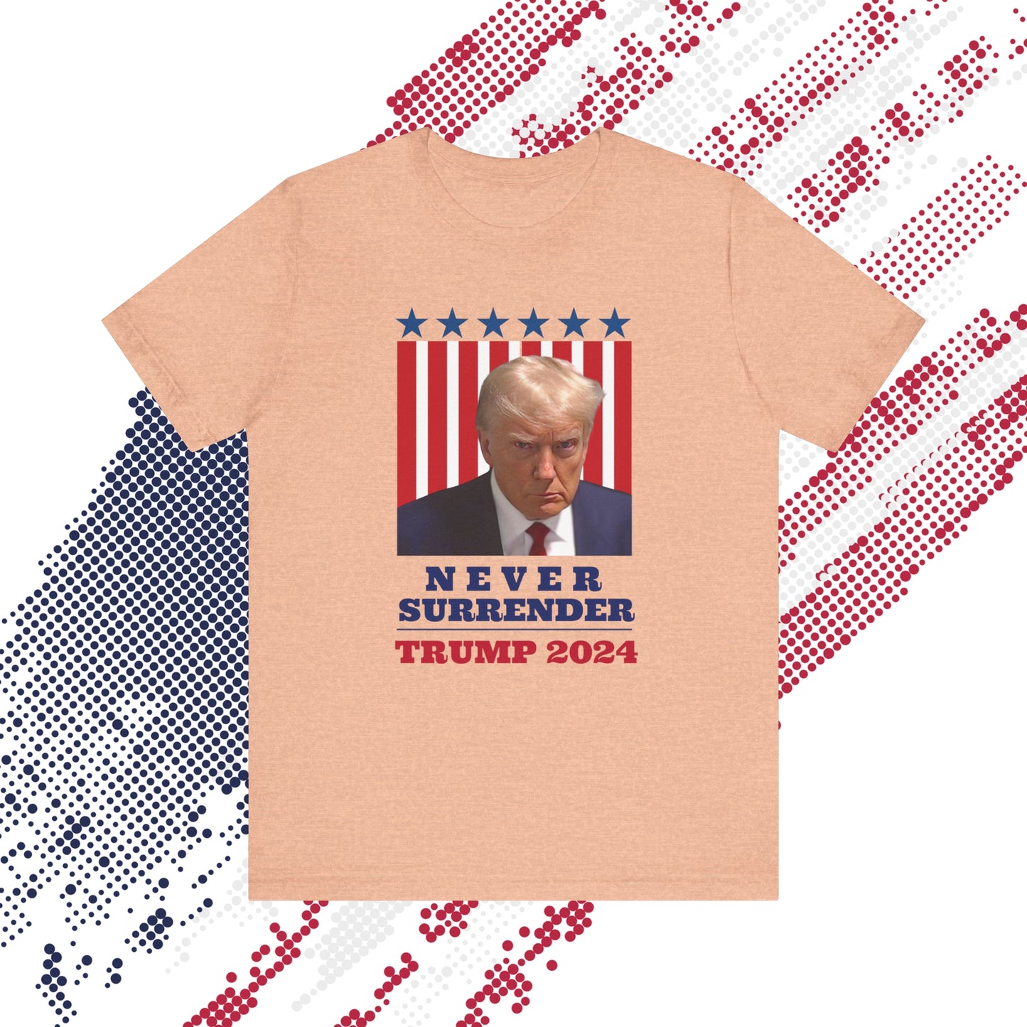 Never Surrender Trump 2024 WYA Unisex Jersey Short Sleeve Tee