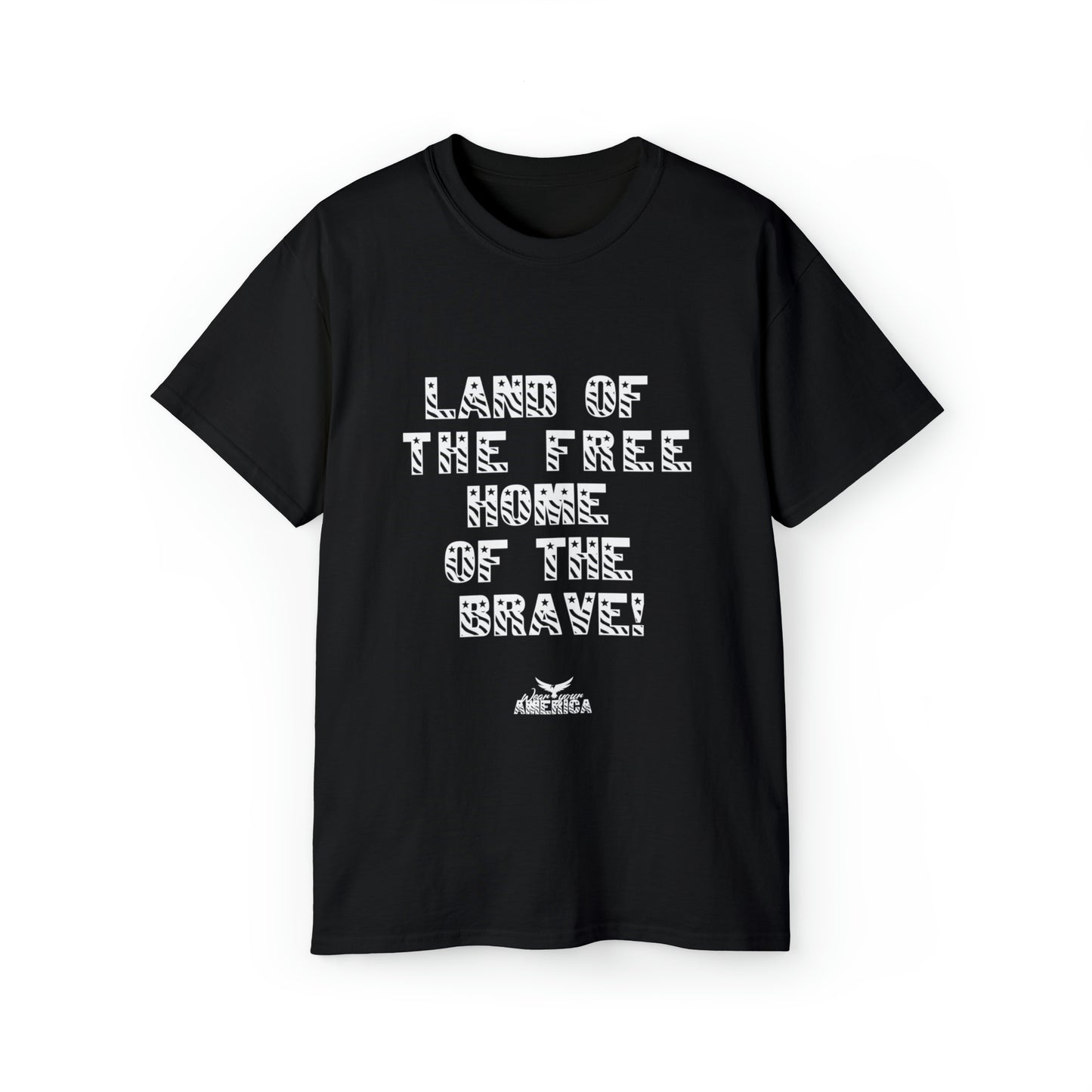 Land of the free home of the brave WYA Unisex Ultra Cotton Tee