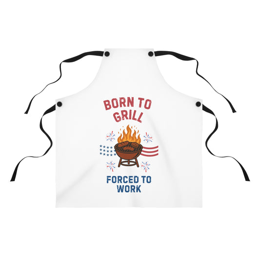 Fun BBQ Apron - 'Born to Grill, Forced to Work'