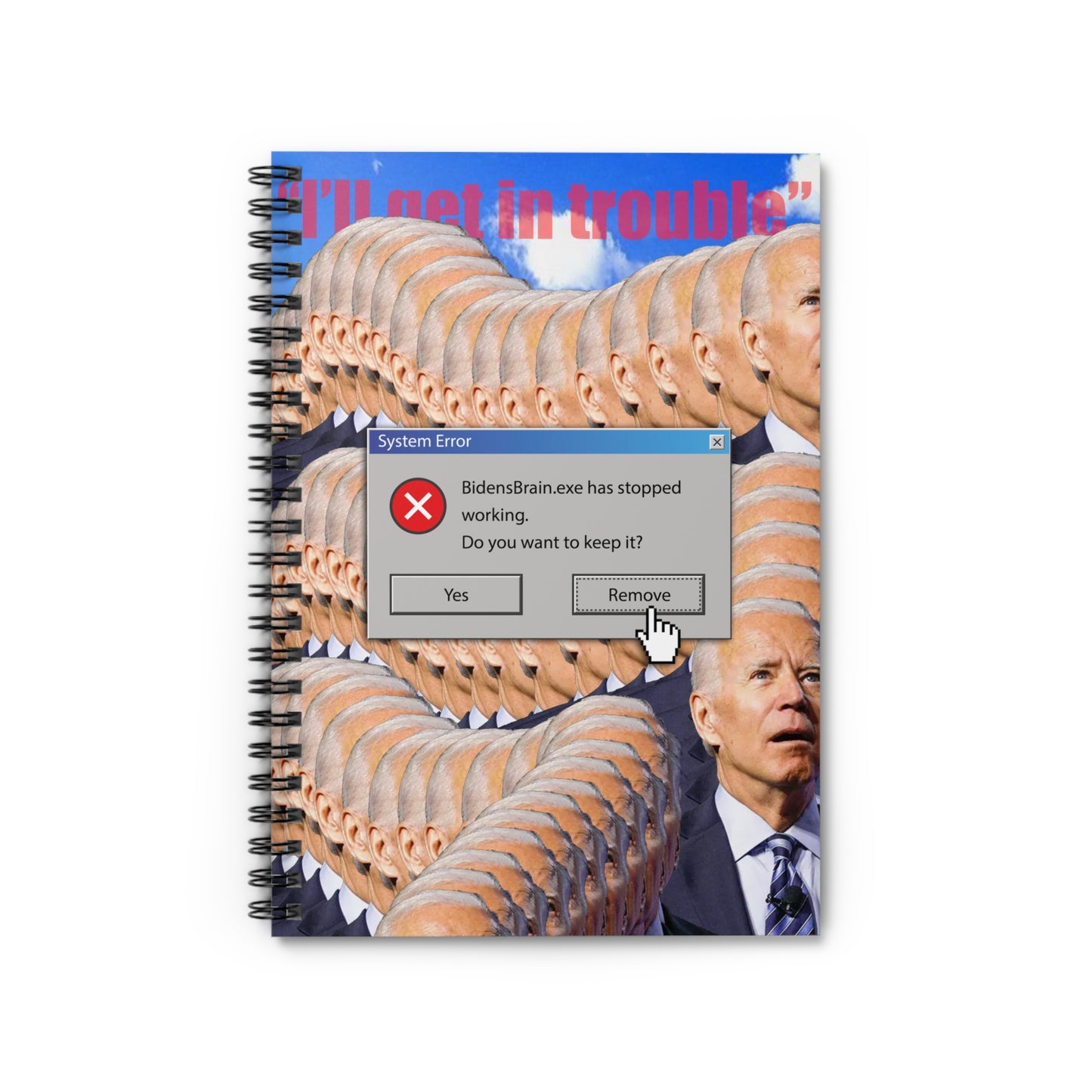 Biden has stoped working. Spiral Notebook - Ruled Line