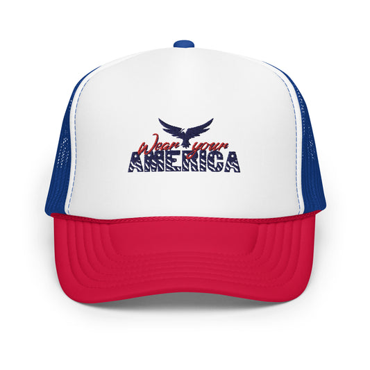 Wear Your America Foam trucker hat